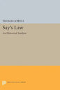 Say's Law: An Historical Analysis - Paperback