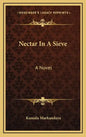 Nectar In A Sieve - Hardcover