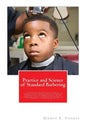 Practice and Science of Standard Barbering: A Practical and Complete Course of Training in Basic barber services and related barber science. Prepared - Paperback