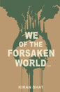 we of the forsaken world... - Paperback
