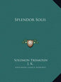 Splendor Solis - Hardcover