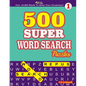 500 SUPER WORD SEARCH Puzzles Over 10,000 Words To Boost Your Vocabulary! - Paperback