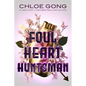 Foul Heart Huntsman - Paperback