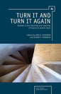 Turn It and Turn It Again: Studies in the Teaching and Learning of Classical Jewish Texts - Paperback