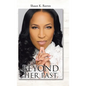 Beyond Her Past - Hardcover
