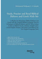 Study, Practise and Read Biblical Hebrew and Greek With Me. A Reader for Elementary Biblical Hebrew and Greek with the Original Biblical Language Text - Paperback