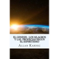 El Genesis- Los Mlagros y las Profecias segun el Espiritismo (Spanish) Edition - Paperback