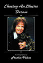 Chasing an Illusive Dream - Hardcover