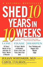 Shed Ten Years in Ten Weeks - Paperback