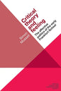 Critical Theory and Feeling: The Affective Politics of the Early Frankfurt School - Paperback