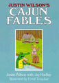 Justin Wilson's Cajun Fables - Hardcover