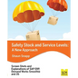 Safety Stock and Service Levels: A New Approach - Paperback