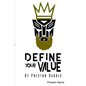 Define Your Value - Paperback