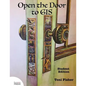 Open the Door to GIS: Student Edition - Paperback