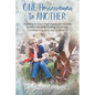 One Horsewoman To Another: Trading In Your High Heels For Muddy Work Boots and Finding Courage, Confidence and Joy In All Of It! - Paperback