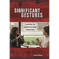 Significant Gestures: A History of American Sign Language - Hardcover