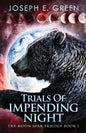 Trials Of Impending Night - Paperback