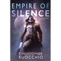 Empire of Silence: The Sun Eater: Book One - Hardcover