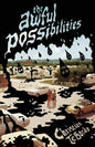 The Awful Possibilities - Paperback