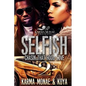 Selfish 2: Chasin That Hood Love - Paperback