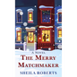 The Merry Matchmaker - Library Binding