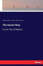 The Secret Way: A Lost Tale of Miletus - Paperback