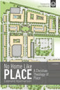No Home Like Place: A Christian Theology of Place - Paperback