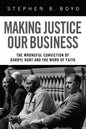 Making Justice Our Business - Hardcover