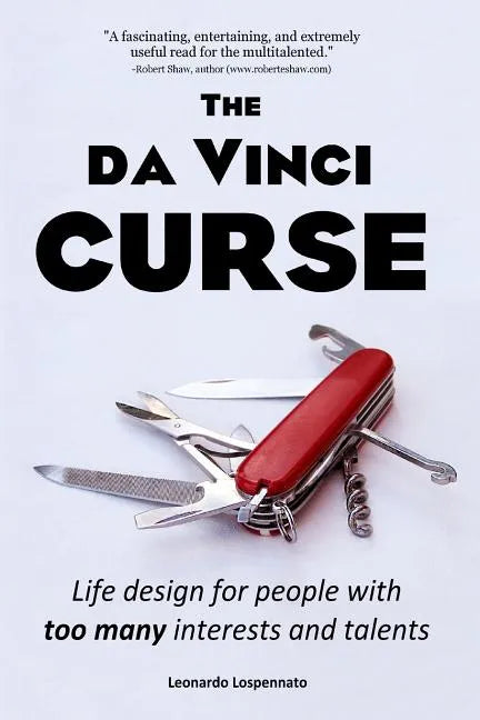 The da Vinci CURSE: Life design for people with too many interests and talents - Paperback