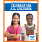 Celebrating All Cultures - Library Binding