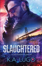 Slaughtered - Paperback