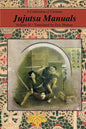 A Collection of Curious Jujutsu Manuals: Volume II - Paperback