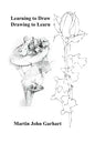 Learning to Draw - Drawing to Learn - Paperback