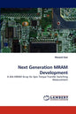 Next Generation MRAM Development - Paperback