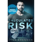 Calculated Risk: A Small-town Christian Romantic Suspense (Large Print) - Hardcover