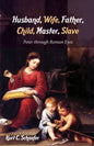 Husband, Wife, Father, Child, Master, Slave: Peter Through Roman Eyes - Paperback