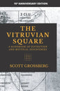 The Vitruvian Square: A Handbook of Divination and Mystical Discoveries - Paperback