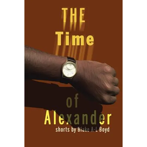 The Time of Alexander: Ttoa - Paperback