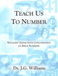 Teach Us To Number - English: Williams' Exhaustive Concordance of Bible Numbers - Paperback