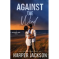Against the Wind - Paperback