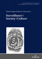 Surveillance Society Culture - Hardcover