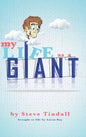 My Life as a Giant - Hardcover