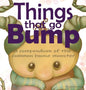 Things That Go Bump: A Compendium of the Common House Monster - Hardcover