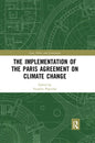 The Implementation of the Paris Agreement on Climate Change - Paperback
