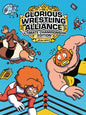 Glorious Wrestling Alliance: Ultimate Championship Edition - Library Binding