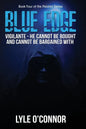Blue Edge: Vigilante - He cannot be bought and cannot be bargained with - Paperback