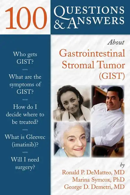 100 Questions & Answers about Gastrointestinal Stromal Tumor (Gist) - Paperback