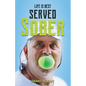 Life Is Best Served Sober - Paperback
