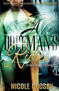 A Dopeman's Riches: Money Rules the World - Paperback