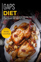 Gaps Diet: 60+ Easy to prepare at home recipes for a balanced and healthy diet - Paperback